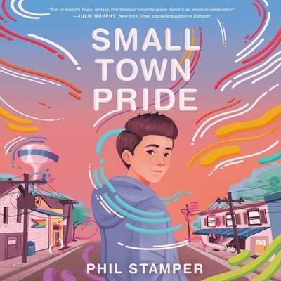 Small Town Pride - Stamper, Phil, and Adam, Vikas (Read by)