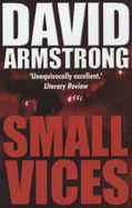 Small Vices - Armstrong, David