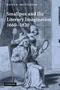 Smallpox and the Literary Imagination, 1660-1820