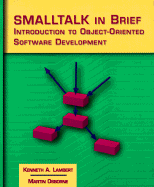 SmallTalk in Brief: Introduction to Object-Oriented Software Development