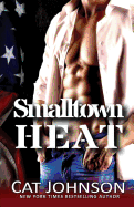 Smalltown Heat: A Compilation