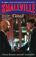 Smallville: Greed: Smallville Young Adult Series: Book Seven