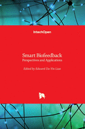 Smart Biofeedback: Perspectives and Applications