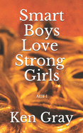 Smart Boys Love Strong Girls: ACT l