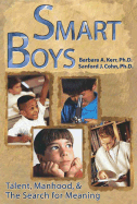 Smart Boys: Talent, Manhood, and the Search for Meaning
