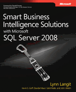 Smart Business Intelligence Solutions with Microsofta SQL Servera 2008