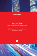Smart Cities: Their Framework and Applications
