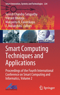 Smart Computing Techniques and Applications: Proceedings of the Fourth International Conference on Smart Computing and Informatics, Volume 2