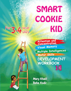 Smart Cookie Kid For 3-4 Year Olds Attention and Concentration Visual Memory Multiple Intelligences Motor Skills Book 1C