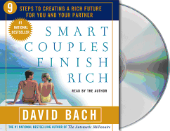 Smart Couples Finish Rich: Nine Steps to Creating a Rich Future for You and Your Partner