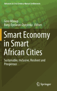 Smart Economy in Smart African Cities: Sustainable, Inclusive, Resilient and Prosperous