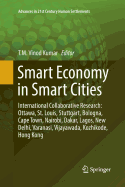 Smart Economy in Smart Cities: International Collaborative Research: Ottawa, St.Louis, Stuttgart, Bologna, Cape Town, Nairobi, Dakar, Lagos, New Delhi, Varanasi, Vijayawada, Kozhikode, Hong Kong