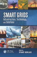 Smart Grids: Infrastructure, Technology, and Solutions