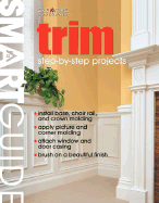 Smart Guide(r) Trim: Step-By-Step Projects