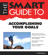 Smart Guide to Acomplishing Your Goals