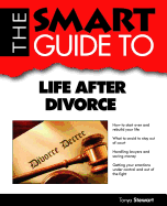 Smart Guide to Life After Divorce
