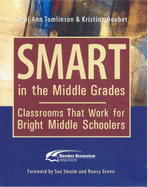 Smart in the Middle Grades: Classrooms That Work for Bright Middle Schoolers