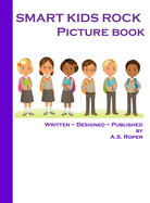 Smart Kids Rock: Picture Book