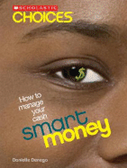Smart Money: How to Manage Your Cash