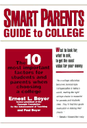 Smart Parents Guide to College - Boyer, Ernest L, and Peterson's, and Boyer, Paul