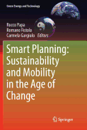 Smart Planning: Sustainability and Mobility in the Age of Change