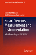 Smart Sensors Measurement and Instrumentation: Select Proceedings of CISCON 2021