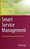 Smart Service Management: Design Guidelines and Best Practices
