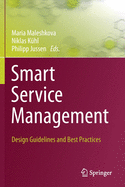 Smart Service Management: Design Guidelines and Best Practices