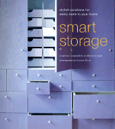 Smart Storage: Stylish Solutions for Every Room in Your Home