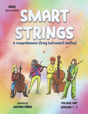 Smart Strings: Bass: Volume One Black and White - Perez, Justino Eustacio