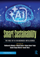 Smart Sustainability: The Role of AI in Business Intelligence
