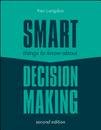 Smart Things to Know about Decision Making