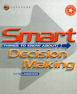 Smart Things to Know about Decision Making