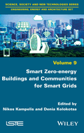 Smart Zero-Energy Buildings and Communities for Smart Grids