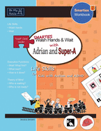 SMARTIES Wash Hands & Wait with Adrian and Super-A: Life Skills for Kids with Autism and ADHD