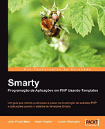 Smarty Porgramacao de Aplicacoes Em PHP Usando Templates
