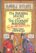 Smashing Saxons: AND Stormin' Normans