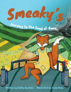 Smeaky's Journey to the Land of Away