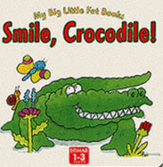 Smile, Crocodile!