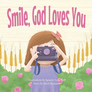 Smile, God Loves You