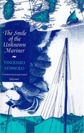 Smile of the Unknown Mariner - Consolo, Vincenzo, and Farrell, Joseph (Translated by)