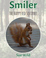 Smiler: The happy red squirrel