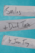Smiles & Duct Tape