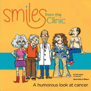 Smiles from the Clinic: A Humorous Look at Cancer