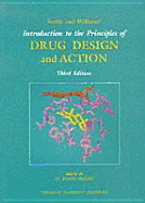 Smith and Williams' Introduction to the Principles of Drug Design and Action