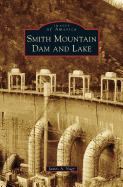 Smith Mountain Dam and Lake