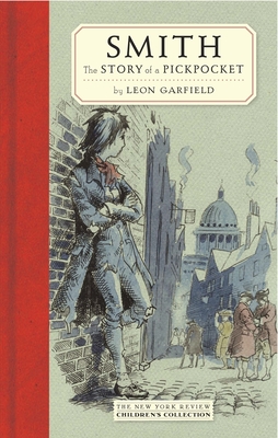 Smith: The Story of a Pickpocket - Garfield, Leon