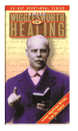 Smith Wigglesworth on Healing - Keefauver, Larry (Editor)