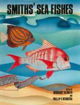 Smith's Sea Fishes - Smith, Margaret M (Editor), and Heemstra, Phillip C (Editor)