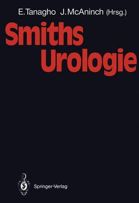 Smiths Urologie - B?rgel, U (Translated by), and R?bben, H (Foreword by), and Tanagho, Emil A (Editor)